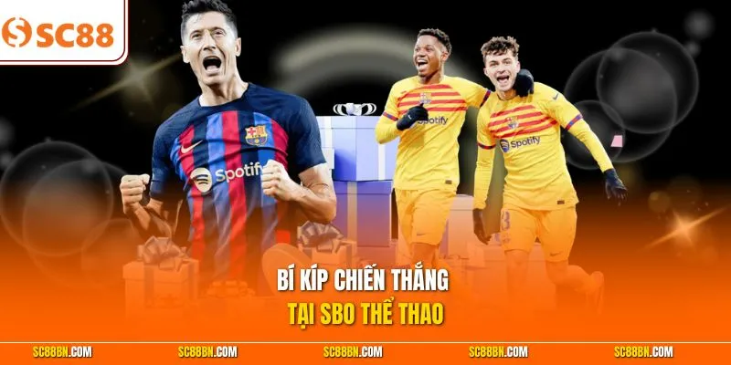 Bí kíp chiến thắng tại SBO thể thao