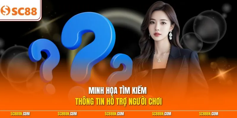 Minh họa tìm kiếm thông tin hỗ trợ người chơi